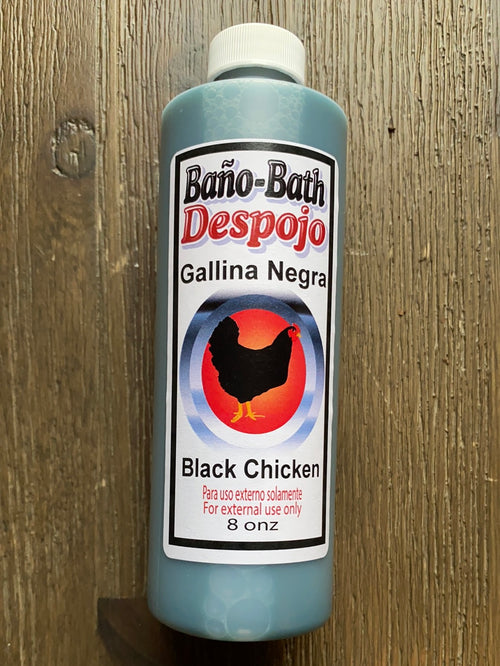 Black Chicken Bath/ Gallina Negra Baño Y Despojo