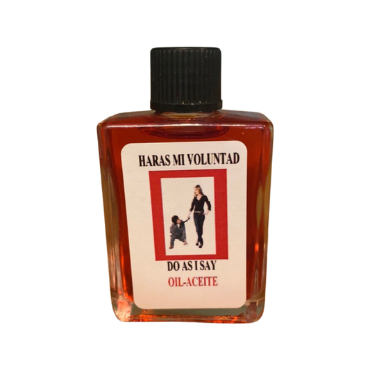 Do As I Say Oil - Haras Mi Voluntad Aceite
